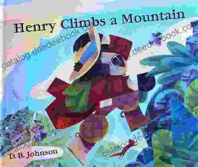 Henry Climbs Mountain Book Cover Henry Climbs A Mountain (A Henry Book)