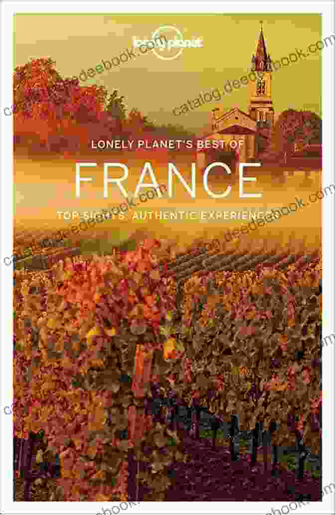 Lonely Planet Best Of France Travel Guide Cover Lonely Planet Best Of France (Travel Guide)