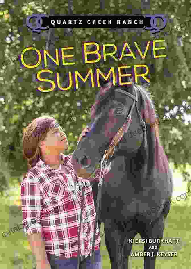 Relaxation At One Brave Summer Quartz Creek Ranch One Brave Summer (Quartz Creek Ranch)