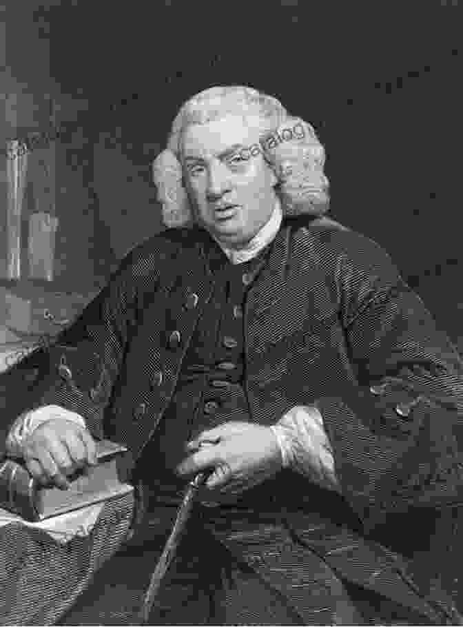 Samuel Johnson, 18th Century English Writer, Poet, And Critic Samuel Johnson: Selected Works Emily Organ