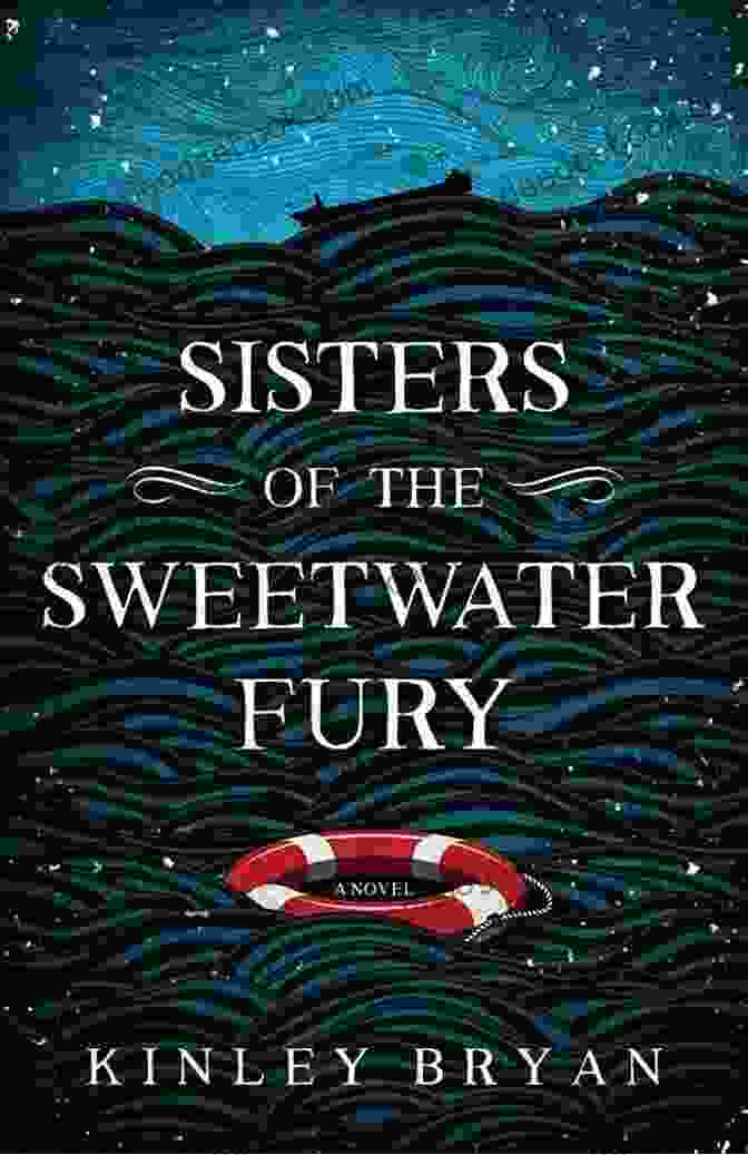 Sisters Of The Sweetwater Fury Novel Cover Featuring Three Sisters On Horseback Sisters Of The Sweetwater Fury: A Novel