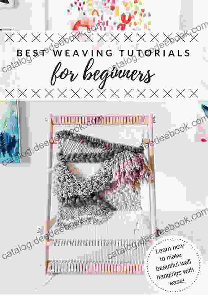 Textiles Weaving Tutorial For Beginners: Gorgeous Weaving Patterns