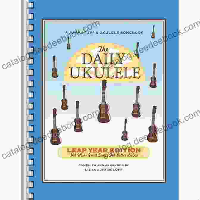 The Daily Ukulele Baritone Edition: Jumpin' Jim Ukulele Songbook The Daily Ukulele Baritone Edition (Jumpin Jim S Ukulele Songbook)