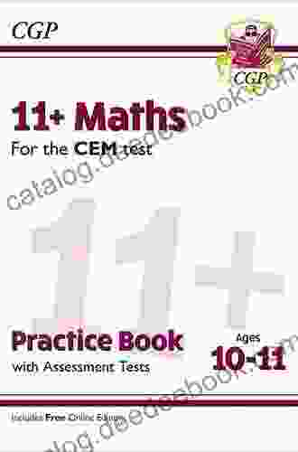 11+ CEM Maths Practice Assessment Tests Ages 10 11: Unbeatable Practice For The 2024 Tests (CGP 11+ CEM)
