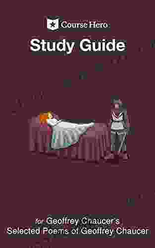 Study Guide For Selected Poems Of Geoffrey Chaucer