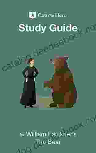 Study Guide For William Faulkner S The Bear