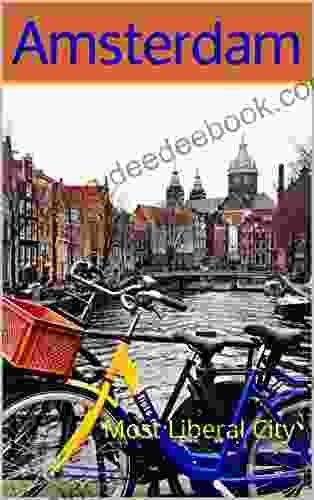Amsterdam: Most Liberal City (Photo Book 49)