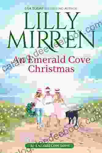 An Emerald Cove Christmas Lilly Mirren