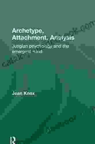 Archetype Attachment Analysis: Jungian Psychology And The Emergent Mind