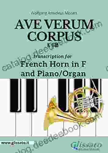Ave Verum Corpus French Horn In F And Piano/Organ: K 618