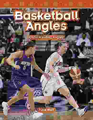 Basketball Angles (Mathematics Readers) Course Hero