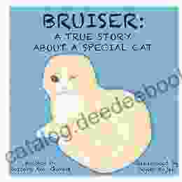 Bruiser: A True Story About A Special Cat