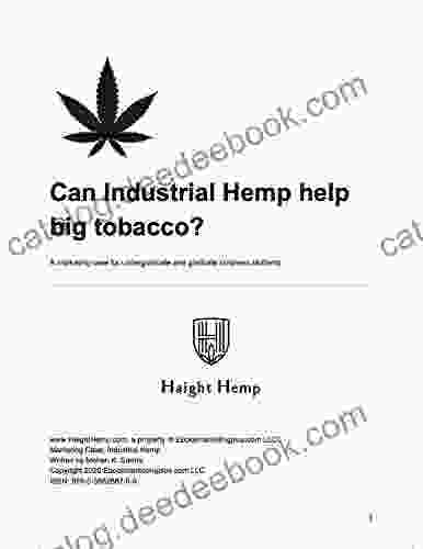 Can Industrial Hemp Help Big Tobacco?: A Marketing Case For Undergraduate And Graduate Business Students