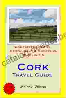 Cork Ireland Travel Guide Sightseeing Hotel Restaurant Shopping Highlights (Illustrated)