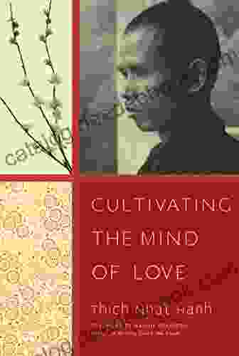 Cultivating The Mind Of Love