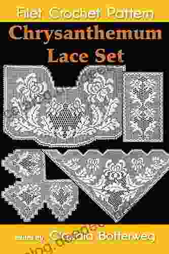 Chrysanthemum Lace Set Filet Crochet Pattern: Complete Instructions And Chart
