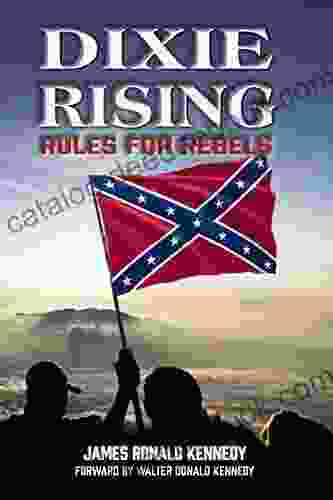 Dixie Rising: Rules For Rebels