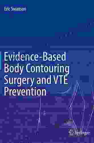 Evidence Based Body Contouring Surgery And VTE Prevention
