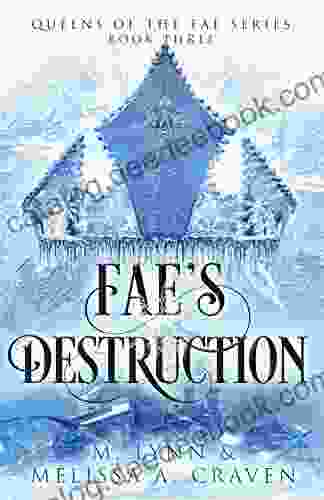 Fae S Destruction (Queens Of The Fae 3)