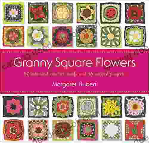 Flowers Of The Month Granny Squares: 12 Squares And Instructions For A Blanket
