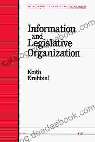 Information And Legislative Organization (Michigan Studies In Political Analysis)