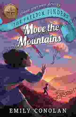 Move The Mountains: The Freedom Finders