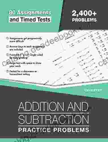 Addition And Subtraction Practice Problems: Over 80 Assignments Timed Tests 2 400+ Problems
