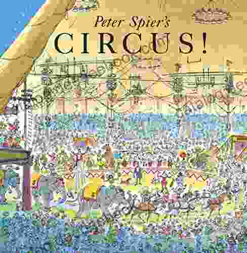 Peter Spier S Circus Sunshine Taylor Reddick