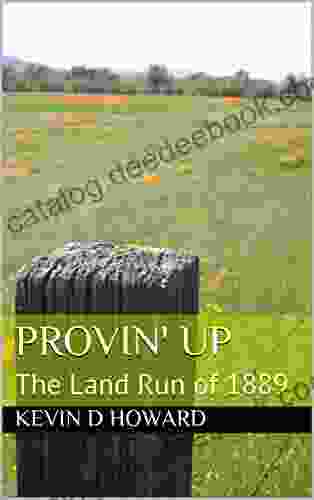 Provin Up: The Land Run Of 1889