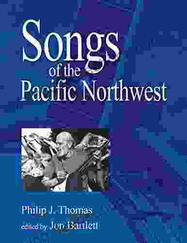 Songs Of The Pacific Northwest