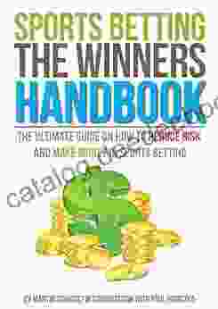 Sports Betting The Winners Handbook