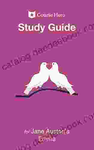 Study Guide For Jane Austen S Emma (Course Hero Study Guides)