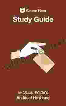 Study Guide For Oscar Wilde S An Ideal Husband (Course Hero Study Guides)