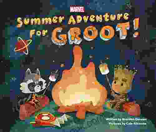 Summer Adventure For Groot Brendan Deneen