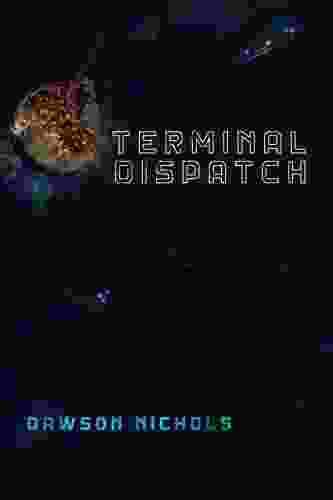 Terminal Dispatch Dawson Nichols