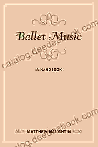 Ballet Music: A Handbook (Music Finders)