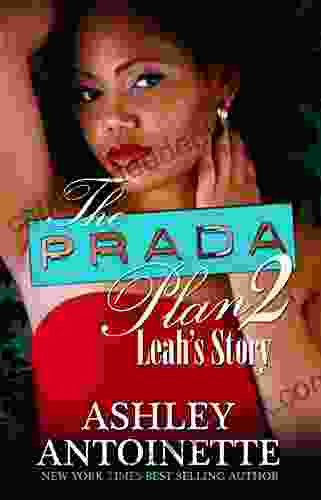The Prada Plan 2: Leah S Story
