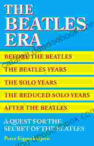 The Beatles Era: A Quest For The Secret Of The Beatles