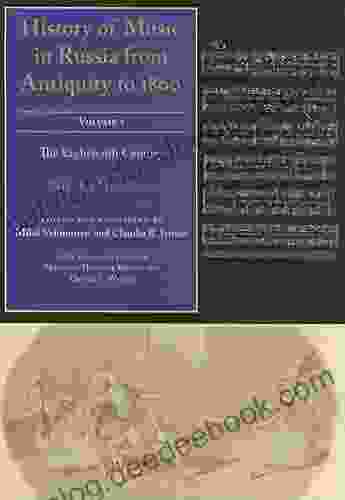 History Of Music In Russia From Antiquity To 1800 Volume 2: The Eighteenth Century