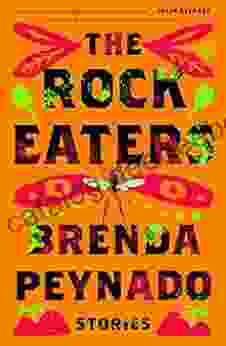 The Rock Eaters: Stories Brenda Peynado