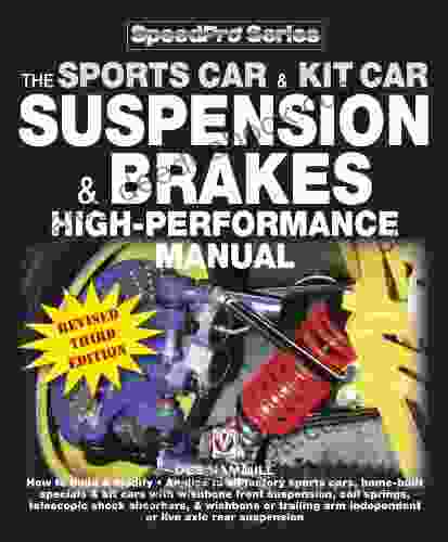 The Sportscar Kitcar Suspension Brakes High Performance Manual (SpeedPro Series)