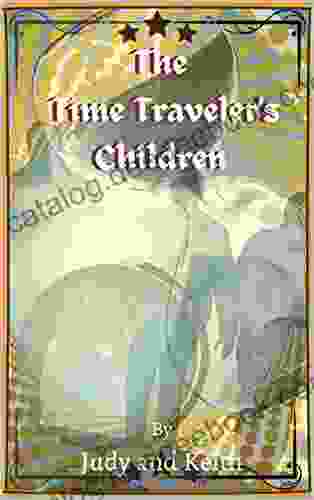 The Time Traveler S Children Judy