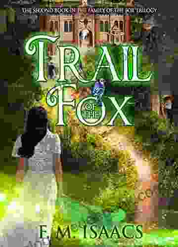 Trail Of The Fox (Family Of The Fox 2)