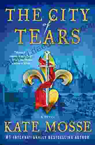 The City Of Tears: A Novel (The Burning Chambers 2)