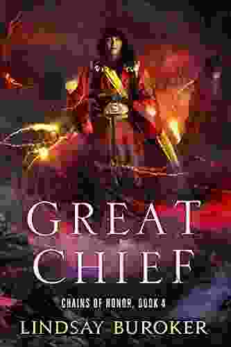 Great Chief (Chains Of Honor 4)